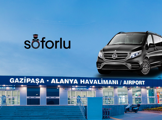 Havaalanı Transferi VIP Gazipaşa Havaalanı Vip Transfer
